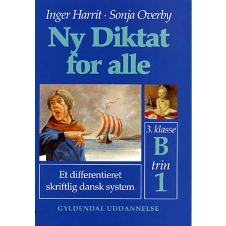 Sonja Overby: Ny Diktat for Alle 3. Klasse