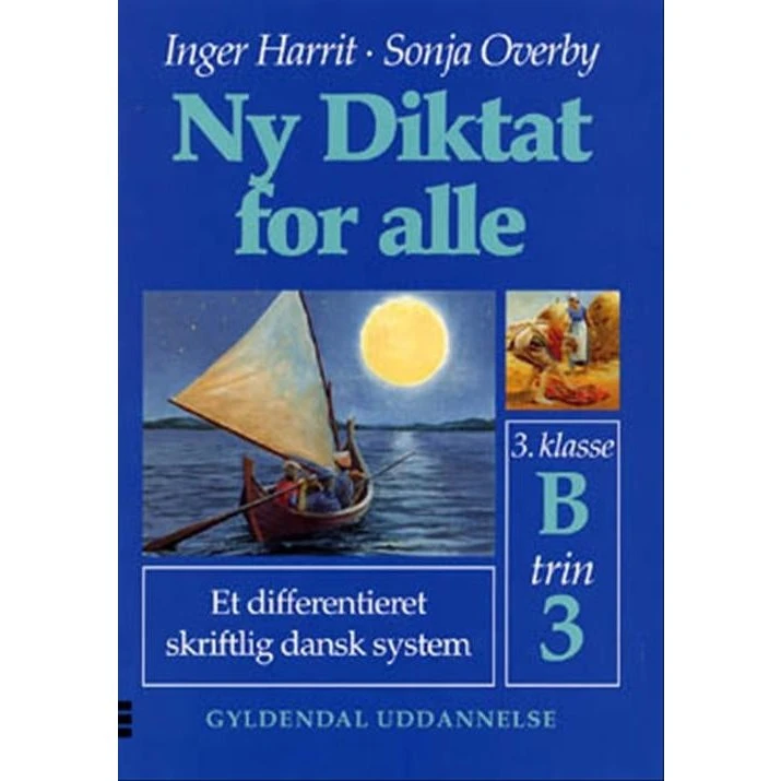 Sonja Overby: Ny Diktat for Alle 3. Klasse