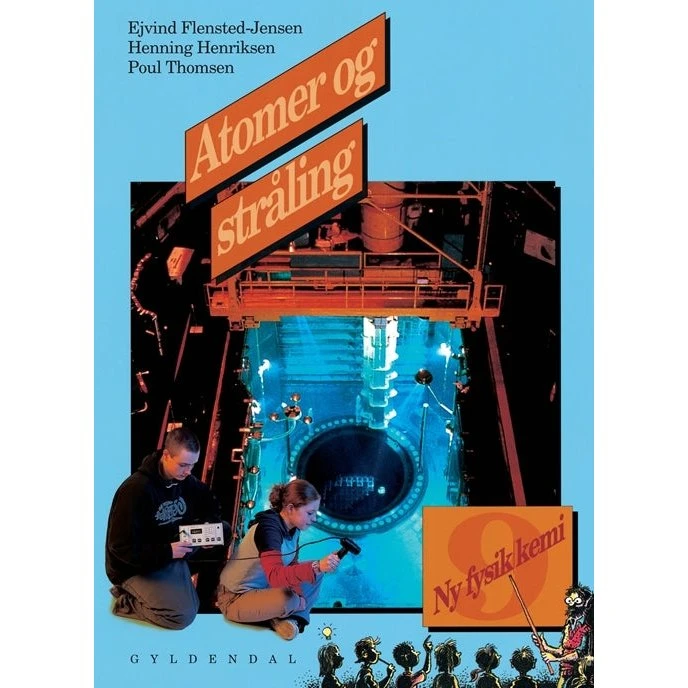 Ny Fysik/Kemi 9: Atomer og Stråling – Poul Thomsen