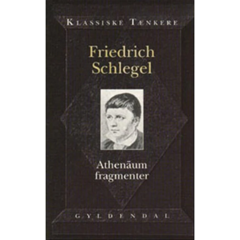 Athenäum Fragmenter – Friedrich Schlegel