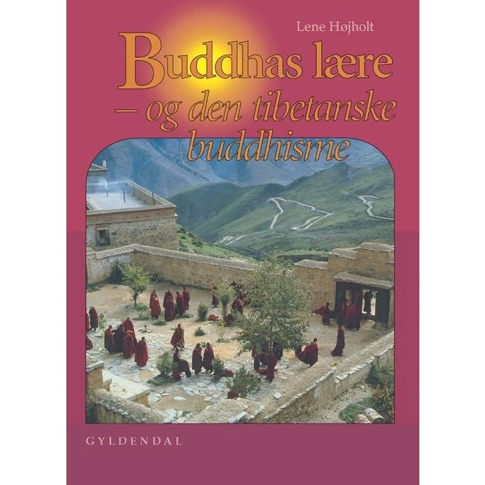 Buddhas Lære - Lene Højholt