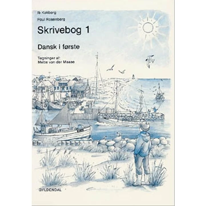 Ib Kokborg: Dansk i første - Skrivebog 1