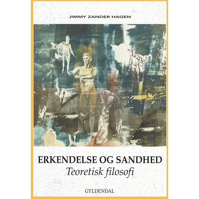Jimmy Zander Hagen: Erkendelse og Sandhed