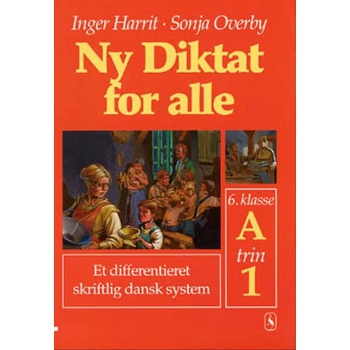Ny Diktat for alle 6. klasse - Sonja Overby