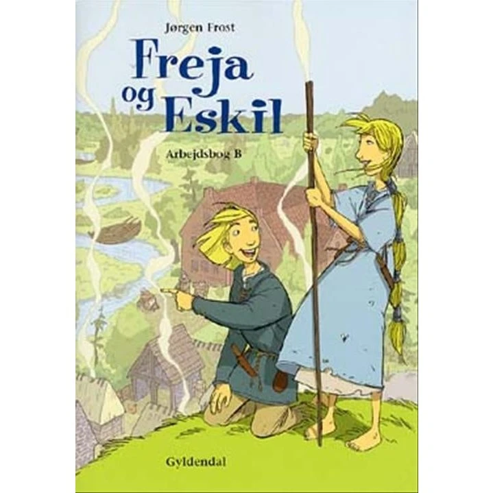 Freja og Eskil - Arbejdsbog B