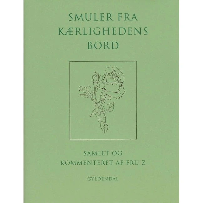 Suzanne Brøgger: Smuler fra kærlighedens bord