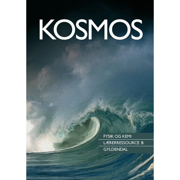 KOSMOS - Fysik og Kemi Lærerressource B