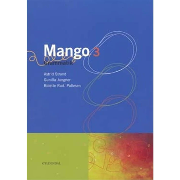 Mango 3 - Grammatik for 7.-8. klasse