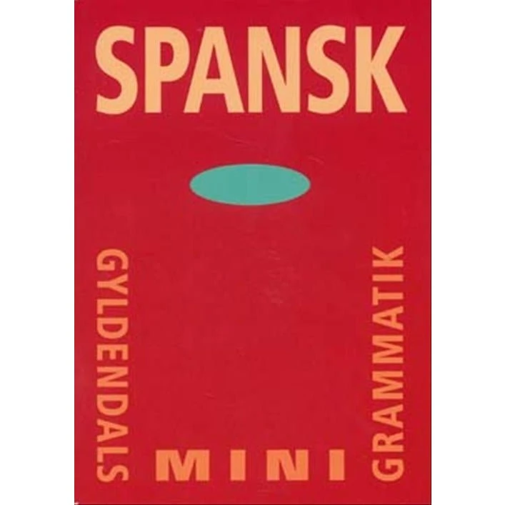 Marianne Abrahamsen Spansk Mini-Grammatik