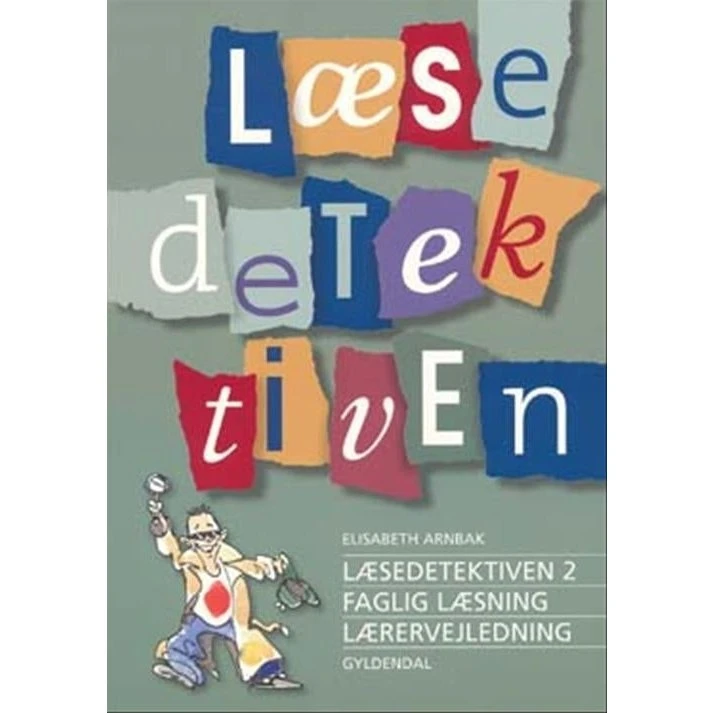 Læsedetektiven 2 - Faglig læsning, Elisabeth Arnbak