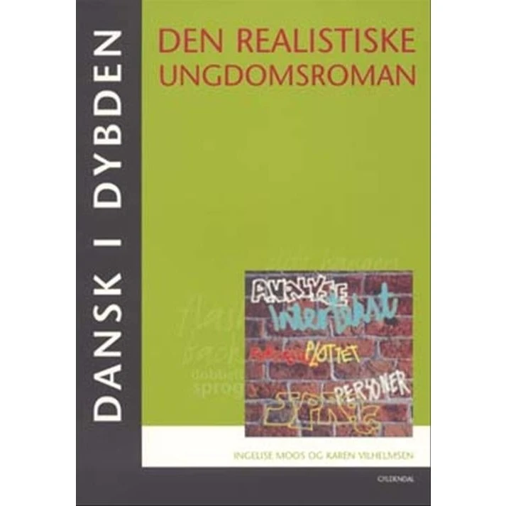 Dansk i Dybden - Den realistiske ungdomsroman