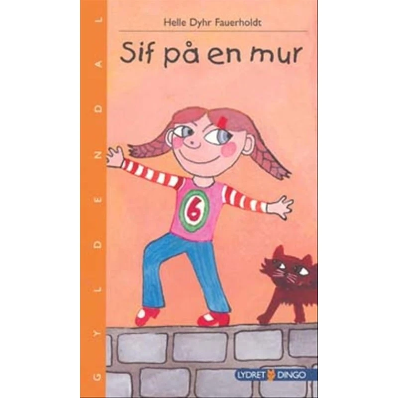 Sif På En Mur - Helle Dyhr Fauerholdt