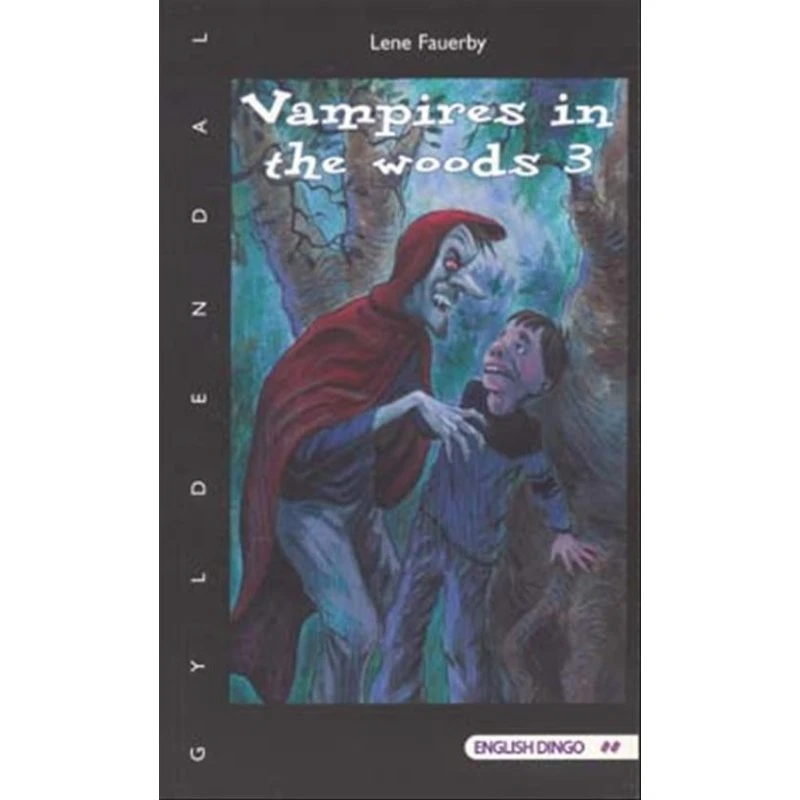 Lene Fauerby: Vampires in the Woods 3