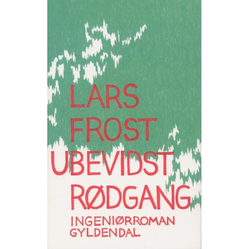 Ubevidst Rødgang - Lars Frost