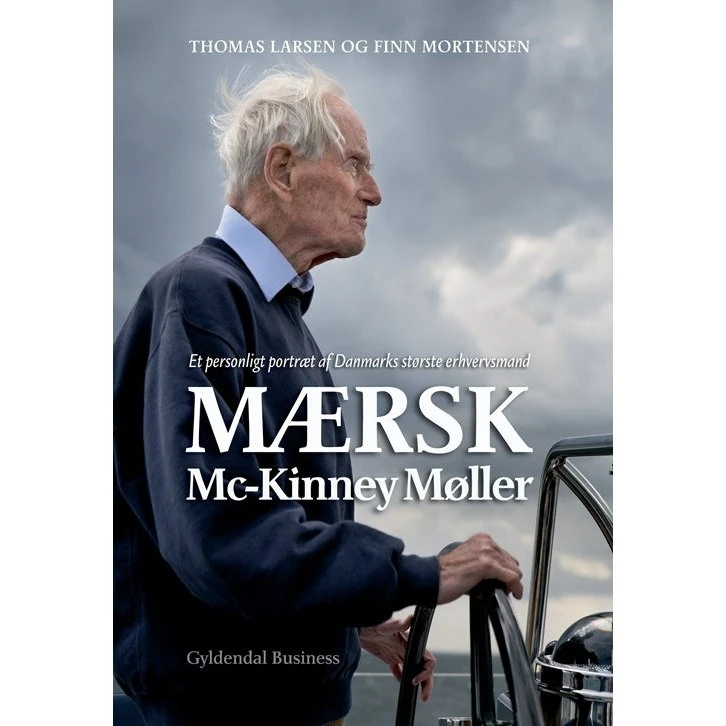 Mærsk Mc-Kinney Møller – Et personligt portræt af Danmarks største erhvervsmand