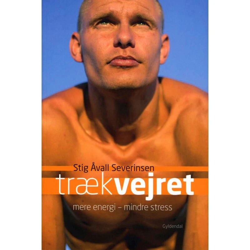 Stig Åvall Severinsen: Træk Vejret