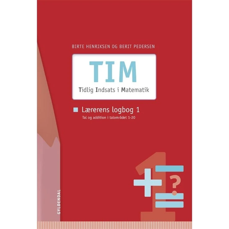 TIM - Tidlig Indsats i Matematik Lærerens Logbog 1