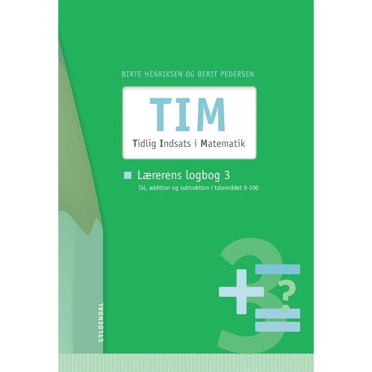 TIM - Tidlig Indsats i Matematik Lærerens Logbog 3