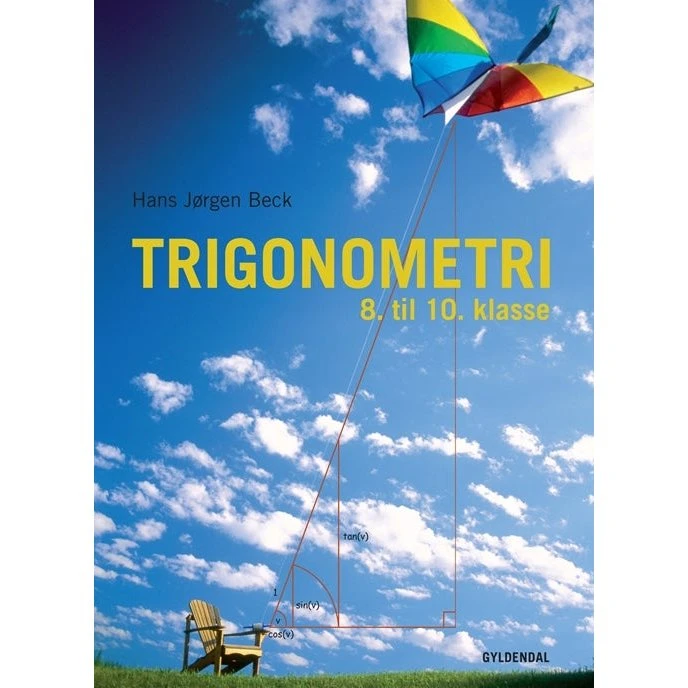 Hans Jørgen Beck: Trigonometri, 8.-10. klasse