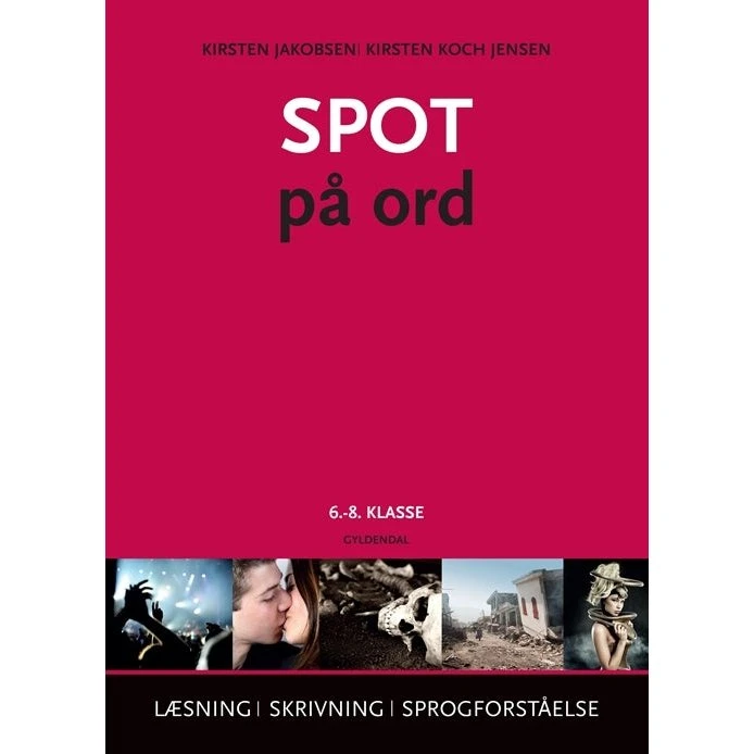Kirsten Jakobsen Spot på Ord 6.-8.klasse