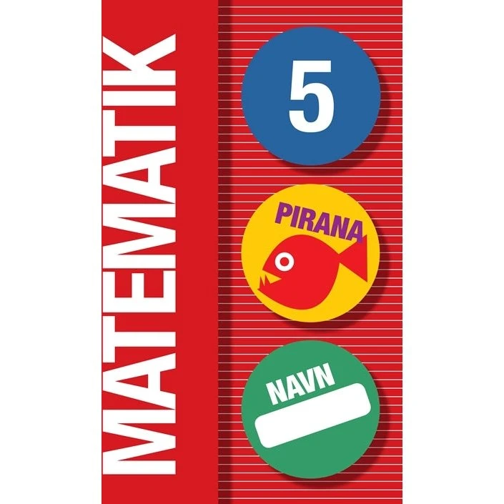 Pirana Matematik 5 – Supplerende træningshæfte