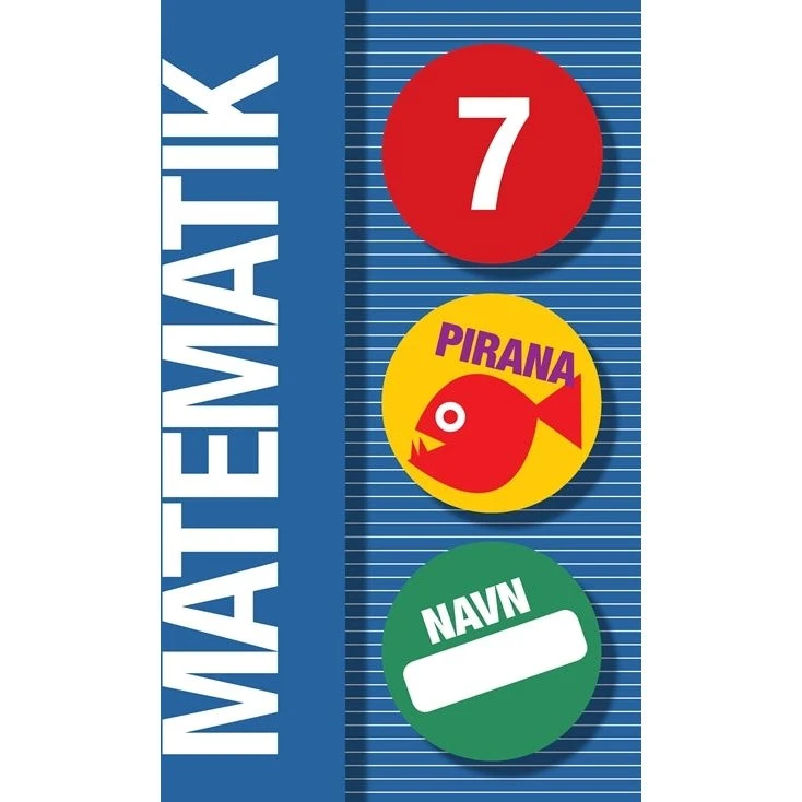Pirana Matematik 7 – Sjov træning på 64 sider