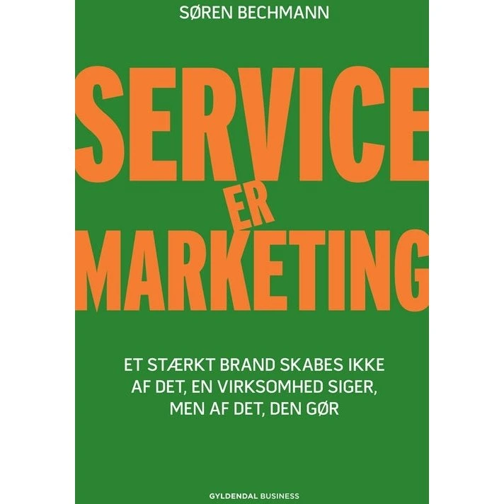 Service er Marketing - Søren Bechmann
