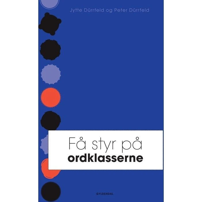Peter Dürrfeld: Få Styr på Ordklasserne