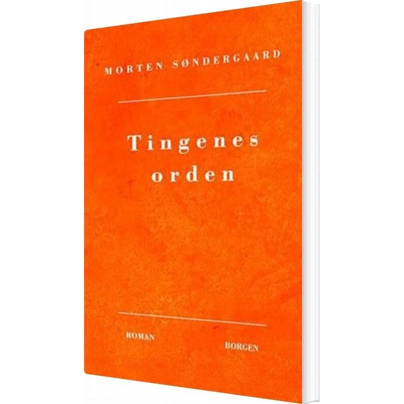 Tingenes Orden - Morten Søndergaard