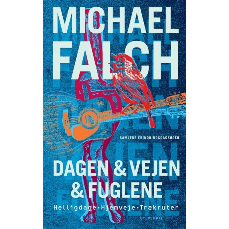 Michael Falch: Dagen & Vejen & Fuglene