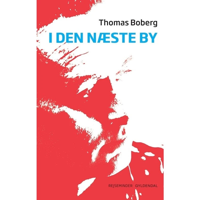 Thomas Boberg - I den næste by