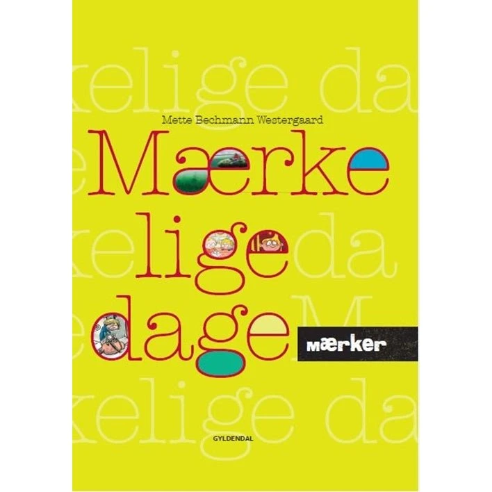 Mærker - Mærkelige Dage - Mette Bechmann Westergaard