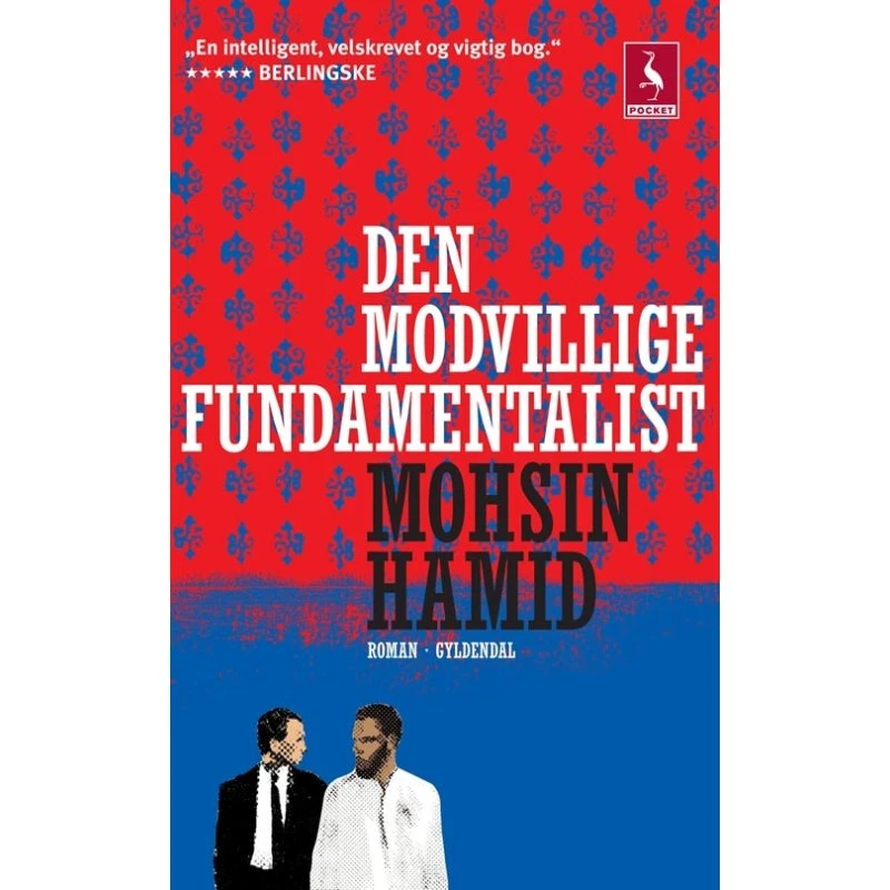 Den modvillige fundamentalist - Mohsin Hamid