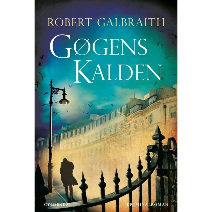 Gøgens Kalden - Robert Galbraith