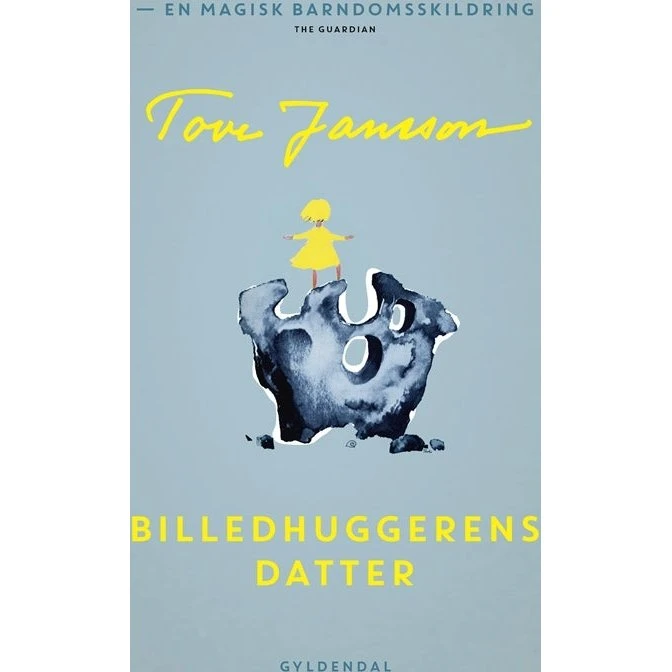 Billedhuggerens Datter - Tove Jansson