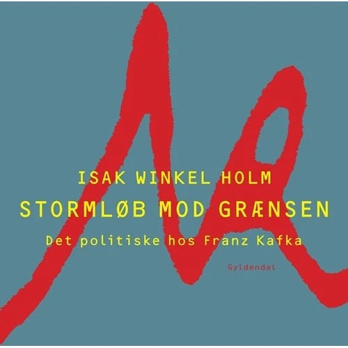 Isak Winkel Holm: Stormløb mod grænsen
