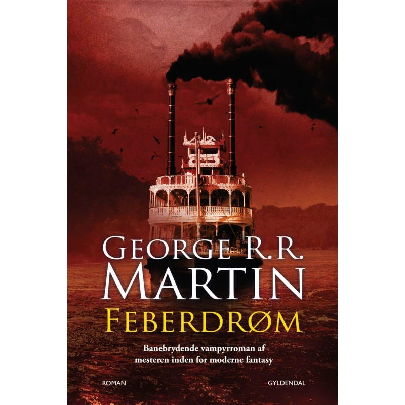 Feberdrøm - George R. R. Martin