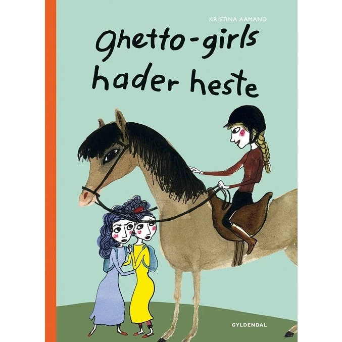 Vild Dingo: Ghetto-girls hader heste - Kristina Aamand
