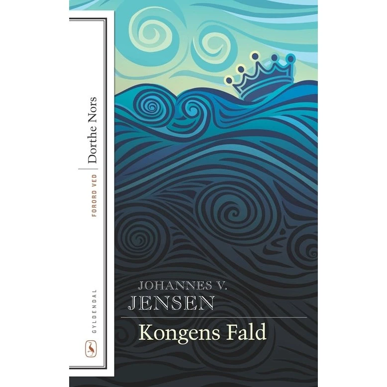 Kongens Fald - Johannes V. Jensen