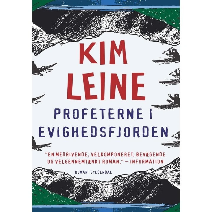 Kim Leine: Profeterne i Evighedsfjorden