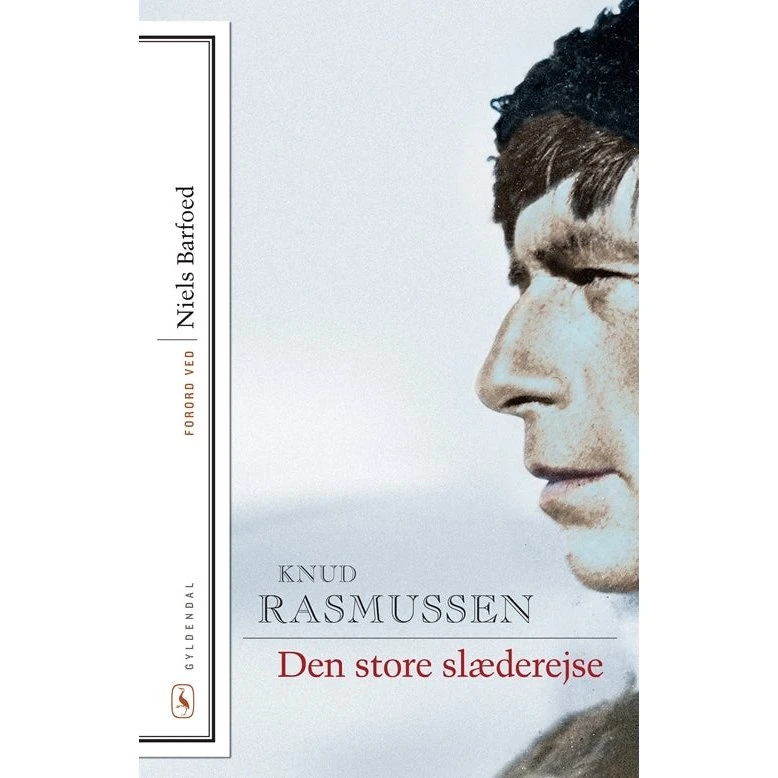Knud Rasmussen - Den Store Slæderejse