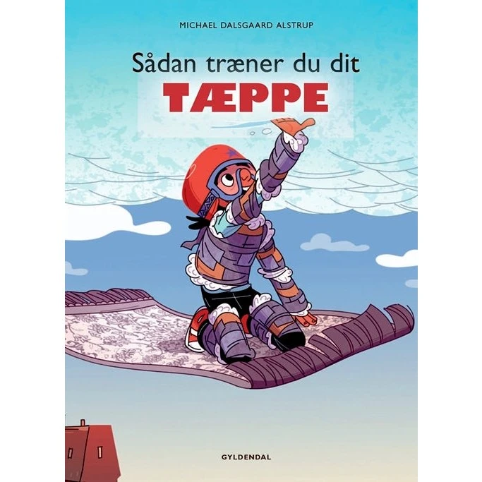 Michael Dalsgaard Alstrup: Sådan træner du dit tæppe