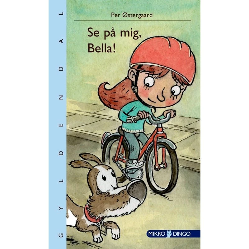 Per Østergaard: Se På Mig, Bella! - Børnebog