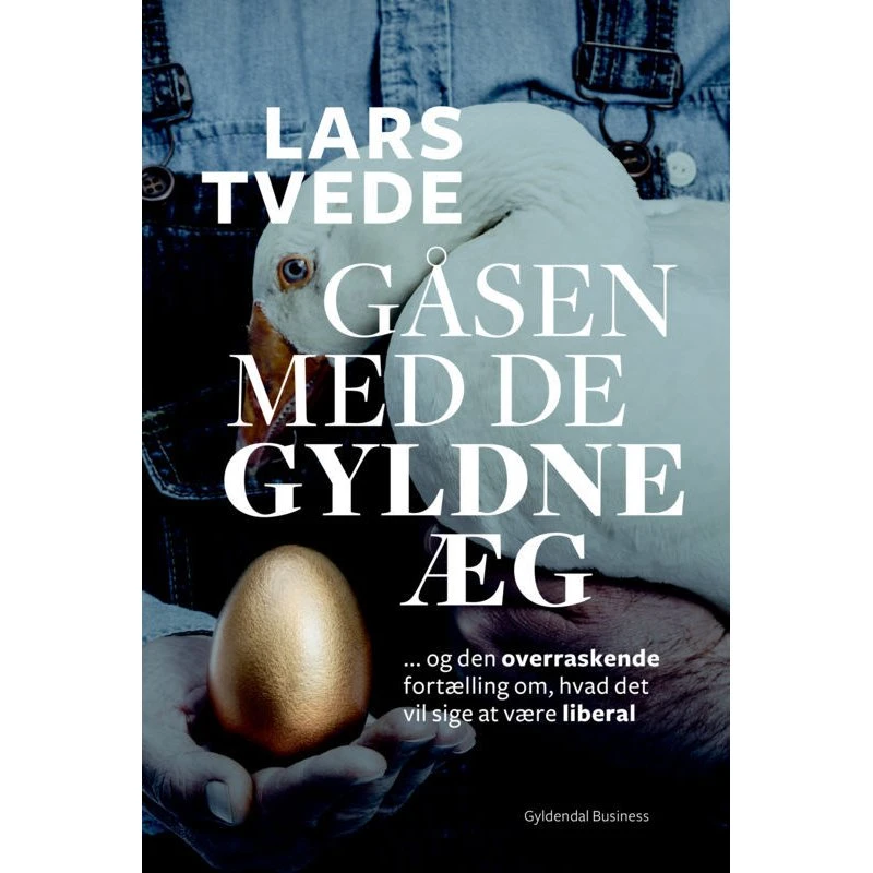 Lars Tvede: Gåsen med de gyldne æg