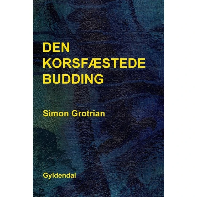 Simon Grotrian: Den korsfæstede budding