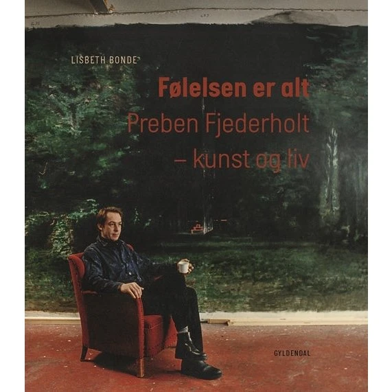 Følelsen er alt – Preben Fjederholt