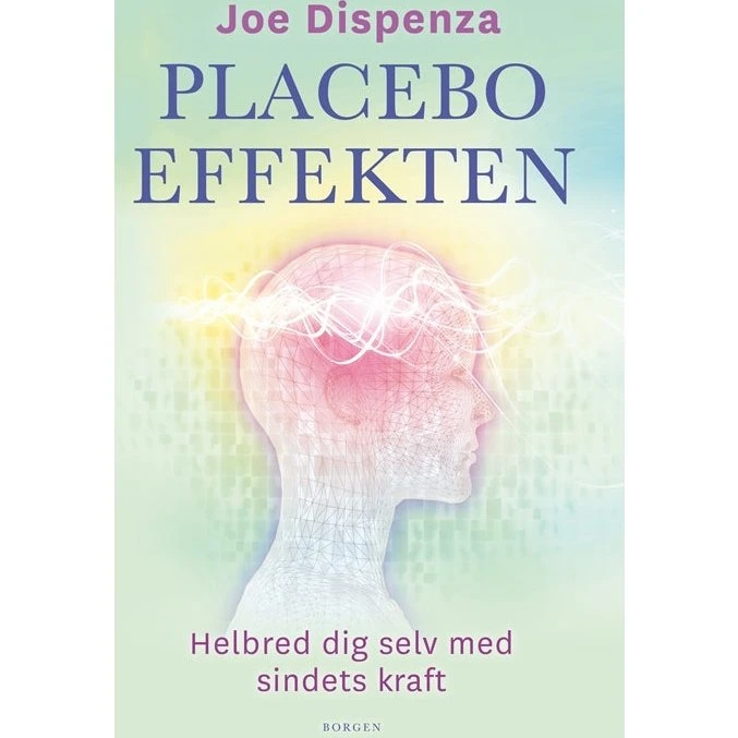 Joe Dispenza - Placeboeffekten