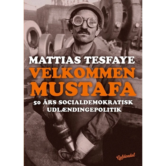 Velkommen Mustafa - Mattias Tesfaye