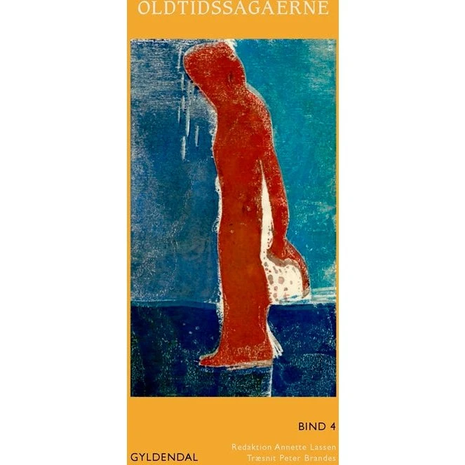 Oldtidssagaerne. Bind 4 - Annette Lassen