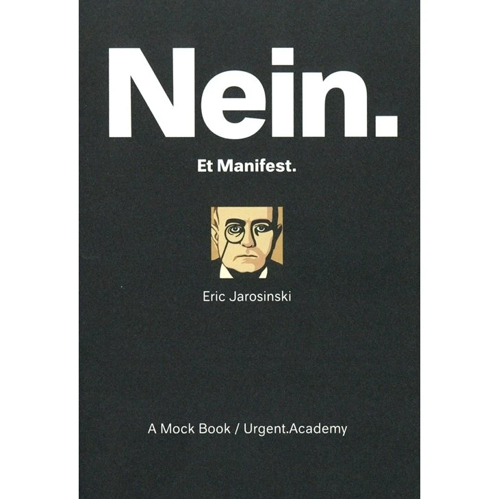Nein. Et Manifest - Eric Jarosinski